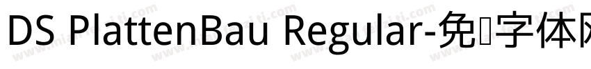 DS PlattenBau Regular字体转换